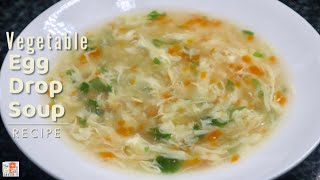 Easy VEGETABLE EGG DROP SOUP Recipe [upl. by Anital]