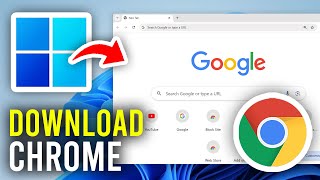 How To Download amp Install Google Chrome In Windows 11  Full Guide [upl. by Novy]