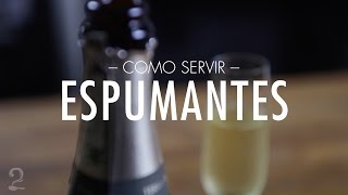 Como Servir Espumante Champanhe Frizantes e Cidras l Dicas amp Técnicas [upl. by Orva439]