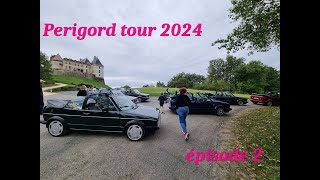 Perigord tour 2024  roadtrip en golf 1 cabriolet  episode 2 [upl. by Pacorro]