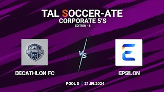 TAL  BLR  Corporate 5s  Edition  6  Final  Decathlon FC vs Epsilon  2192024 [upl. by Alika]