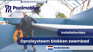 Installatievideo  Oprolsysteem blokken zwembad [upl. by Amir]