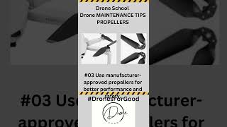 Drone Maintenance  Propellers Tips 03 [upl. by Delainey]