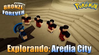 Explorando Aredia City  Roblox Project Bronze Forever [upl. by Katzman]