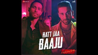 Hatt Jaa Baaju  Yudhra  Female version  Siddhant Chaturvedi Raghav Juyal  Kelly D Vishal D [upl. by Idur]