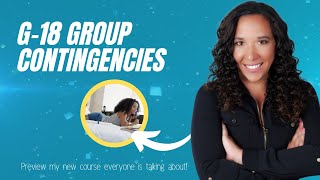 G18 Group Contingencies Preview my Deep Dive 5 Course [upl. by Borrell]