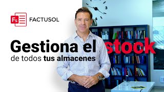 FACTUSOL gestiona el stock de todos tus almacenes [upl. by Weig]