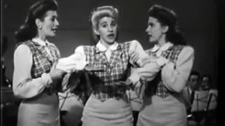 The Andrews Sisters quotStraighten Up and fly Rightquot [upl. by Betti422]