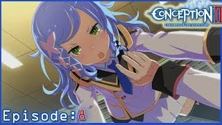 Conception II Vita Playthrough Ep 8 Going Live Ergo Coppafeel Proxy [upl. by Costin821]