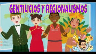 GENTILICIOS Y REGIONALISMOS [upl. by Niasuh]