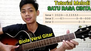 Tutorial melodi ARIF  SATU RASA CINTA  Biola versi Gitar mudah [upl. by Eltsirhc]