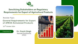 General Requirements for Export of APEDA Schedule Products [upl. by Aenotna501]