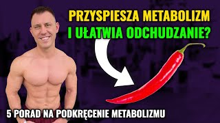 Jak podkręcić metabolizm żeby schudnąć 5 sposobów na przyspieszenie metabolizmu  Mariusz Mróz [upl. by Danette]