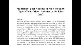 Multiagent Best Routing in High Mobility Digital Twin Driven Internet of Vehicles IoV [upl. by Denyse]