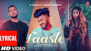 Faasle GKhan Garry Sandhu Lyrical Video AR Deep  Sha Ali Aditya  Latest Punjabi Songs 2022 [upl. by Vasili]