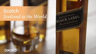 Johnnie Walker from Scotland to the World  Diageo [upl. by Sheridan]