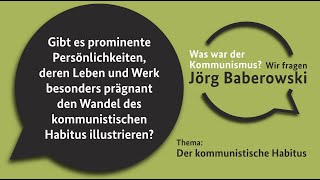 An wessen Leben und Werk lässt sich der Wandel des kommunistischen Habitus besonders gut ablesen [upl. by Edualcnaej900]