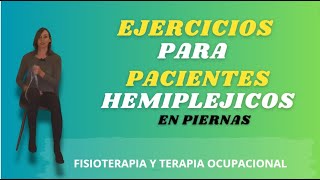 EJERCICIOS PARA HEMIPLEJIA MIEMBRO INFERIOR [upl. by Enyawd]