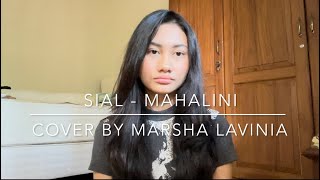 Sial  Mahalini cover by Marsha Lavinia [upl. by Patricio35]