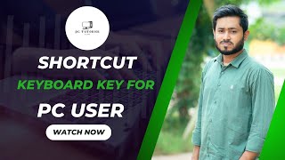 Shortcut Keyboard Key for PC User  10 keyboard shortcut key for windows Computer  Bangla Tutorial [upl. by Marih]