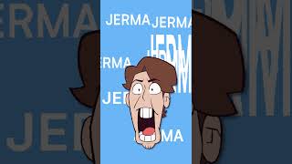 JERMA ANIMATED [upl. by Chally]