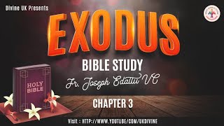 Bible Study on Exodus Chapter 3 [upl. by Kroy]