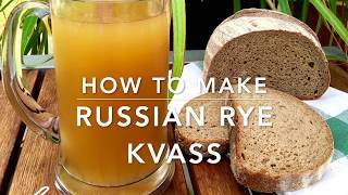 How to Make Kvass [upl. by Teuton]