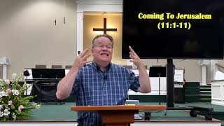 Mark 11 111 Pastor Tim Lantzy for July 5 2023 the midweek bible study Mark verse by verse [upl. by Itsym]