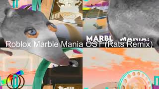 Roblox Marble Mania OST Rats Remix [upl. by Acilef]