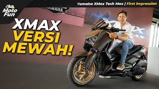 YAMAHA XMAX TECH MAX 2024 HARGA RP 713 JUTA  MotoFun Indonesia [upl. by Nosirb965]