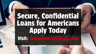 Need a Loan Safe amp Secure Options for Americans  wwwyoursafeloancom  Loans  Loans  Loans USA [upl. by Prochoras]