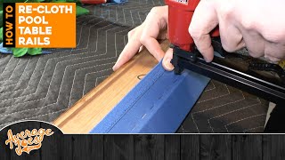 How to ReCloth Your Pool Table Rails  FULL DIY GUIDE BEST ON YOUTUBE [upl. by Rorie]