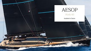 Charter AESOP  Wally 80 Sailing Yacht at Loro Piana [upl. by Peder735]