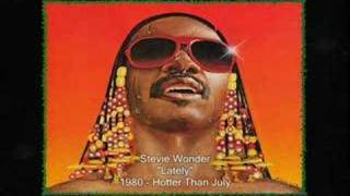 Stevie Wonder  Lately [upl. by Einehpets]