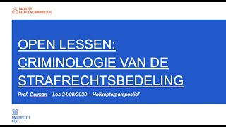 Open lessen UGent  Opleiding Criminologie  Criminologie van de strafrechtsbedeling [upl. by Otrebla112]