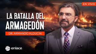 Dr Armando Alducin EN VIVO  La batalla del Armagedón  Enlace TV [upl. by Cybill235]