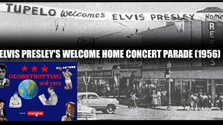 Tupelo Welcomes Elvis Presley Home PARADE 1956 [upl. by Najib]