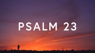 Psalm 23 I Am Not Alone Lyrics  People amp Songs ft Josh Sherman [upl. by Ryhpez694]