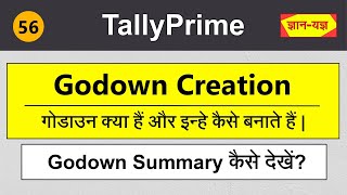 Godown Creation in Tally Prime  Multiple Godowns Management  Godown Summary in Tally Prime 56 [upl. by Elianore]