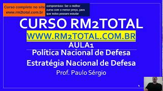 Estratégia Nacional de Defesa Concurso Rm2 Marinha prof Paulo Sérgio [upl. by Chaiken]