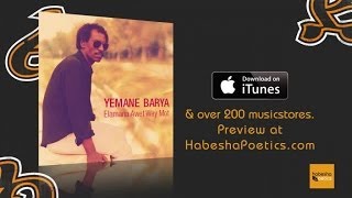 Eritrea  Yemane Barya  Kemey Aleki  Official Audio Video  New Eritrean Music [upl. by Jami]