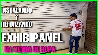 COMO INSTALAR Y REFORZAR EXHIBIPNAEL O PANEL RANURADO PARA TIENDA DE ROPA [upl. by Edvard]