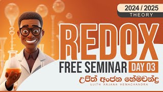 2024  2025 REDOX Seminar 03  Chemistry  Ujith Hemachandra [upl. by Venuti]