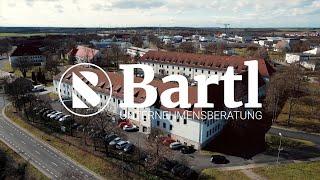 Wir sind die Bartl Unternehmensberatung  Imagefilm 2024 [upl. by Aisat]