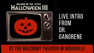 Halloween III live intro from Dr Gangrene [upl. by Nereil]