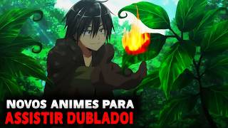 🔥TOP 15 MELHORES Animes DUBLADO Para Assistir Em 2024  NOVOS ANIMES DUBLADOS [upl. by Lee]