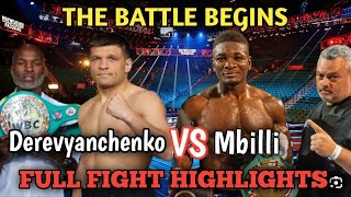 SERGIY DEREVYANCHENKO VS CHRISTIAN MBILLI FULL FIGHT HIGHLIGHTS  AUGUST 172024  LIVE TODAY [upl. by Lletniuq6]