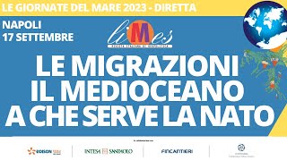 Le migrazioni il Medioceano e A che serve la Nato Le Giornate del Mare  DIRETTA 179 ore 10 [upl. by Barnabas678]