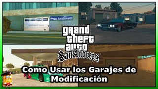 Cuales son los Garajes de Modificación y como usarlosGTA San Andreas Tutorial [upl. by Donelu]