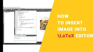 How to insert image into your LaTex Editor [upl. by Christianson823]